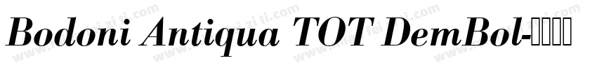 Bodoni Antiqua TOT DemBol字体转换
